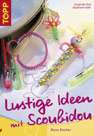 Lustige Ideen mit Scoubidou